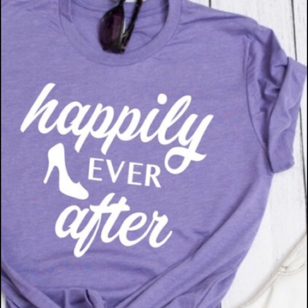 Happily Ever After Tee made to order